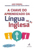 A chave do aprendizado da língua inglesa